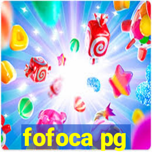 fofoca pg
